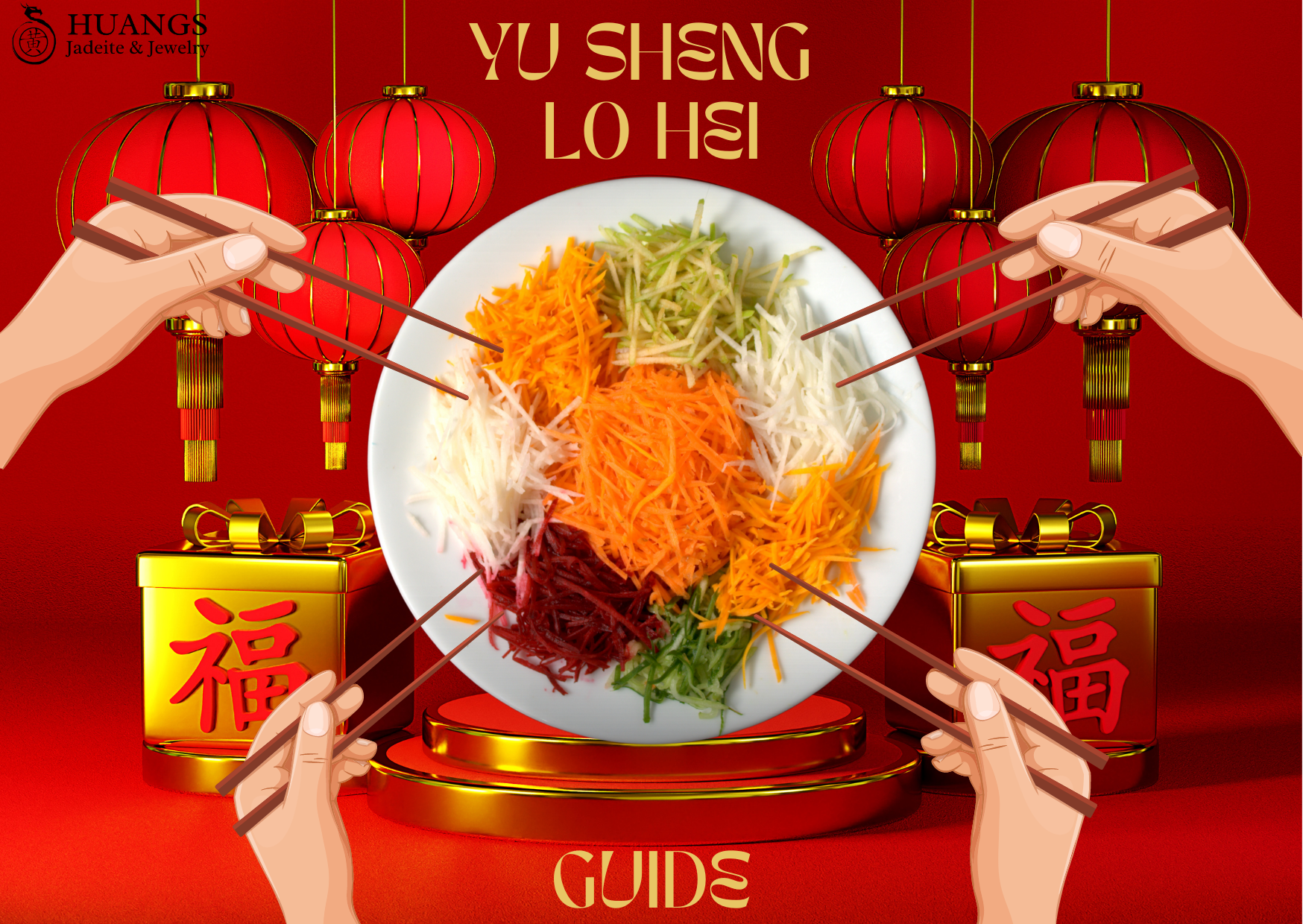 Yu Sheng Lo Hei Guide